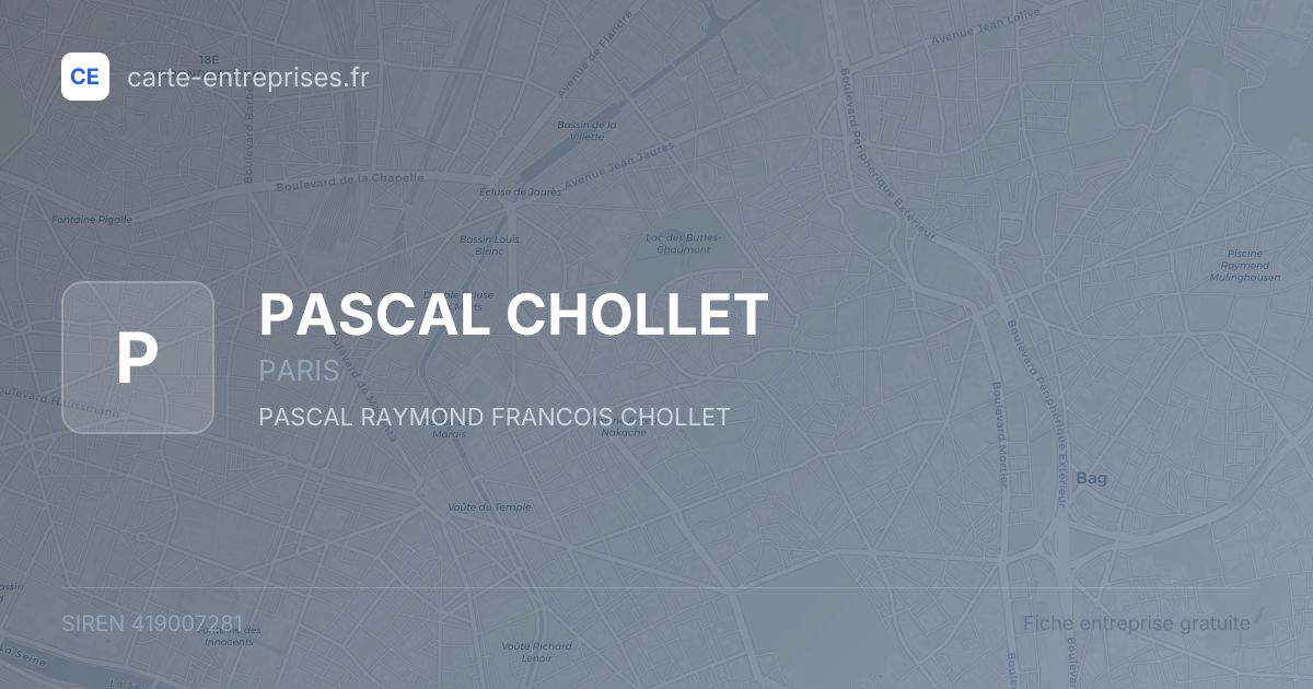 PASCAL CHOLLET — 419007281 — fiche entreprise