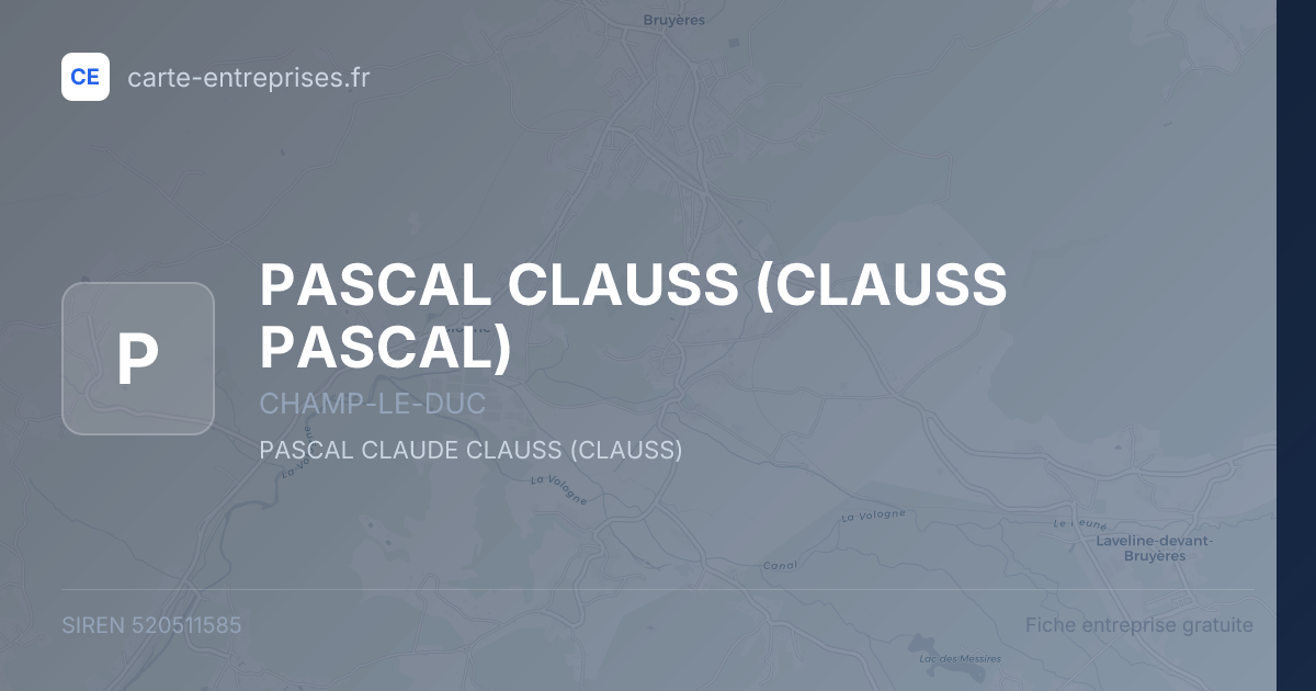 PASCAL CLAUSS (CLAUSS PASCAL) — 520511585 — fiche entreprise