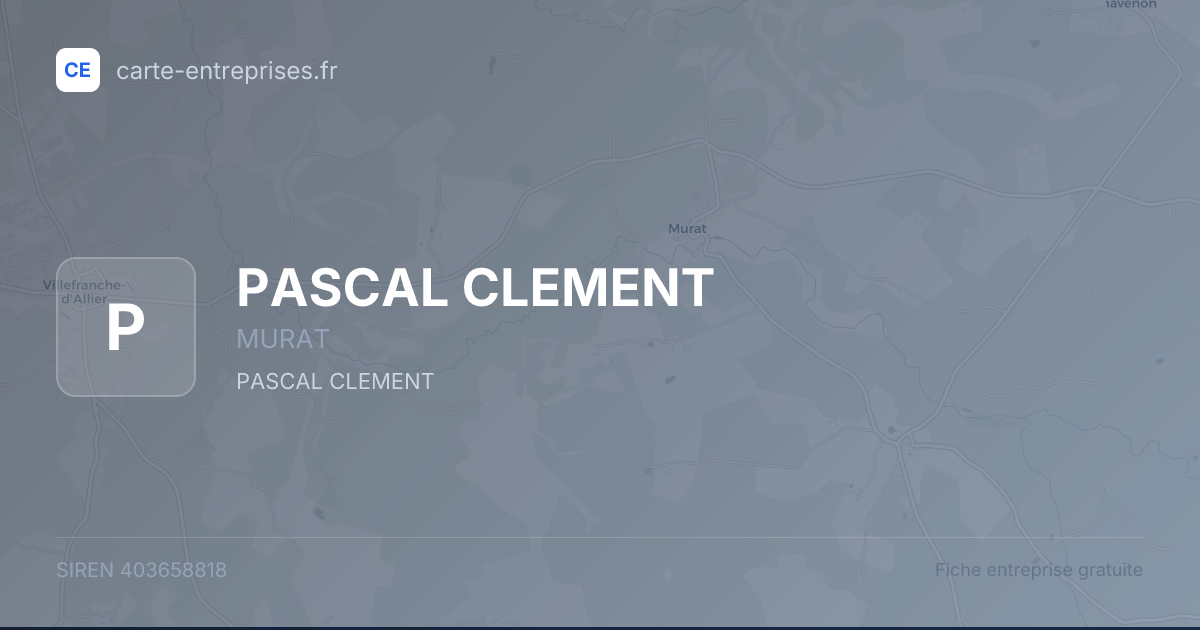 PASCAL CLEMENT — 403658818 — fiche entreprise