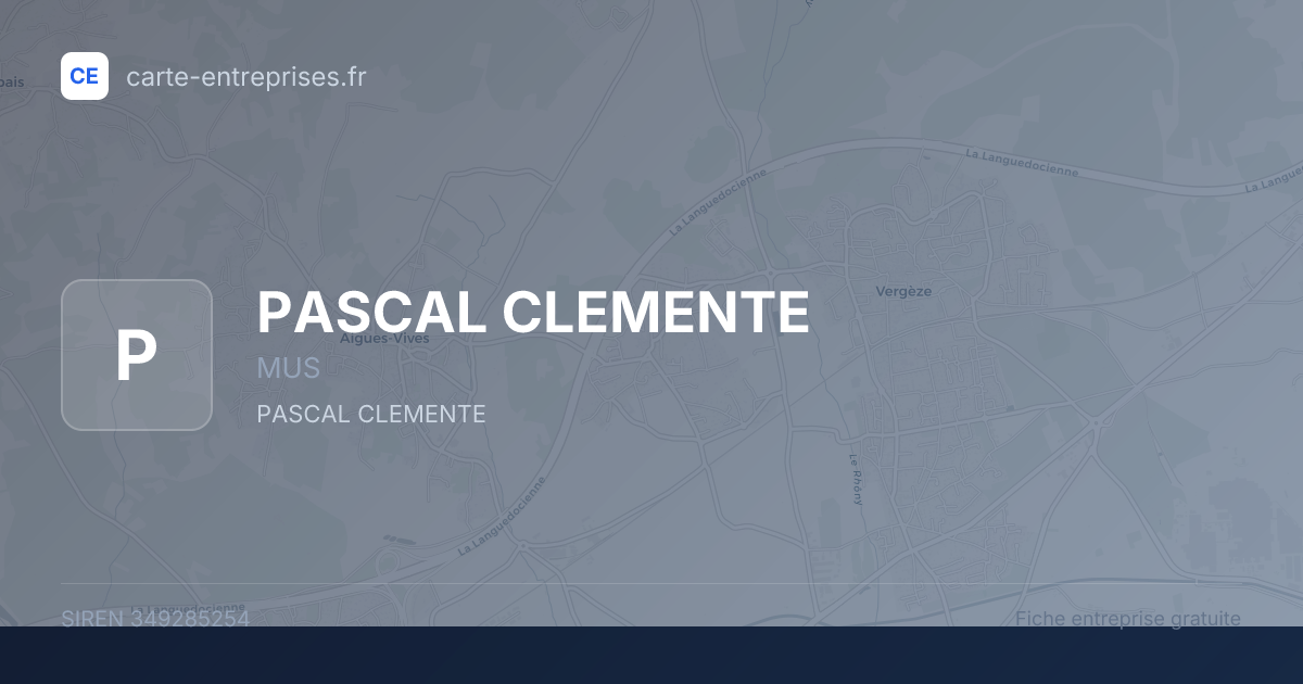 PASCAL CLEMENTE — 349285254 — fiche entreprise