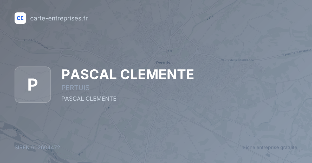 PASCAL CLEMENTE — 602604472 — fiche entreprise