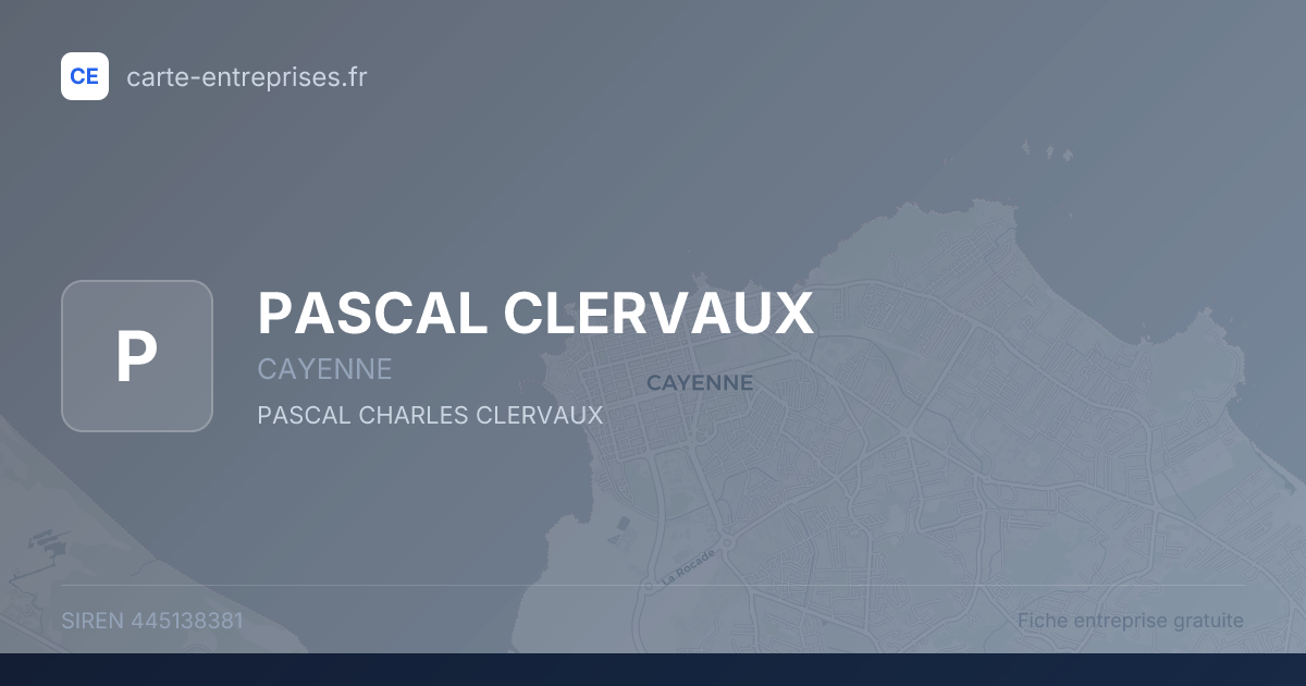 PASCAL CLERVAUX — 445138381 — fiche entreprise