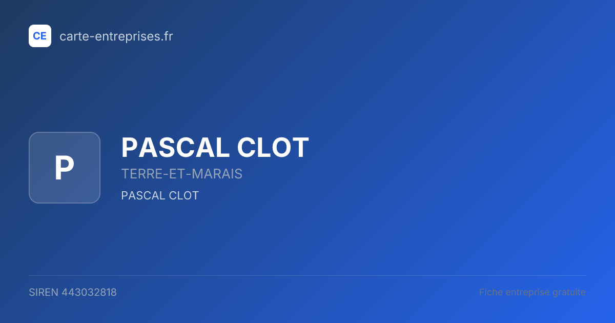 PASCAL CLOT — 443032818 — fiche entreprise
