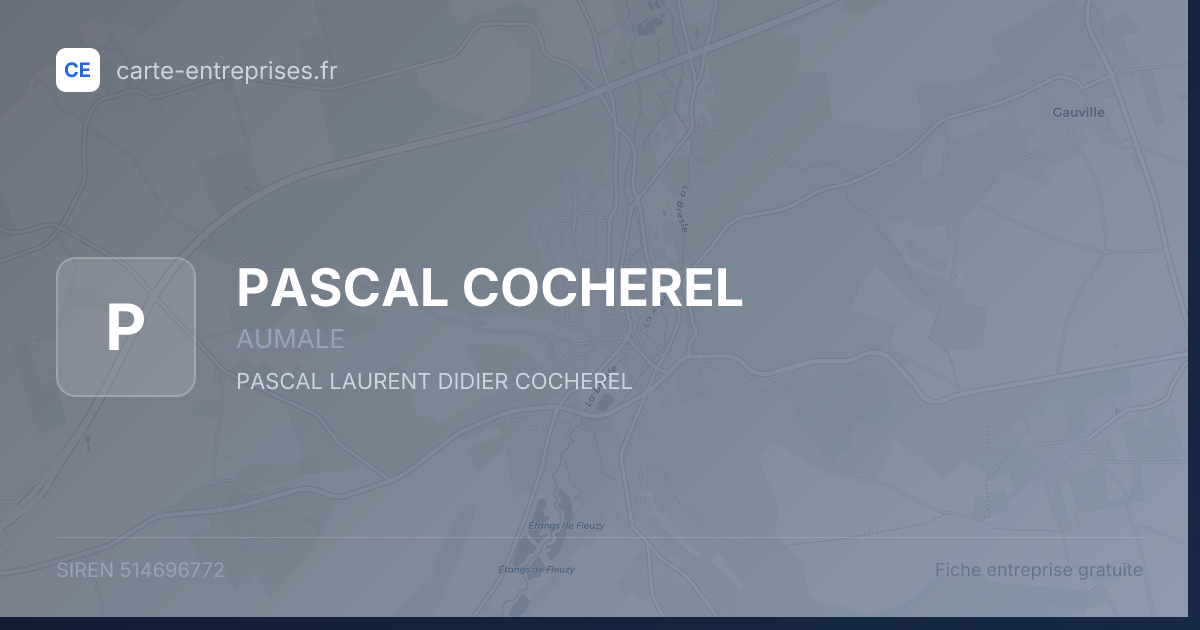 PASCAL COCHEREL — 514696772 — fiche entreprise
