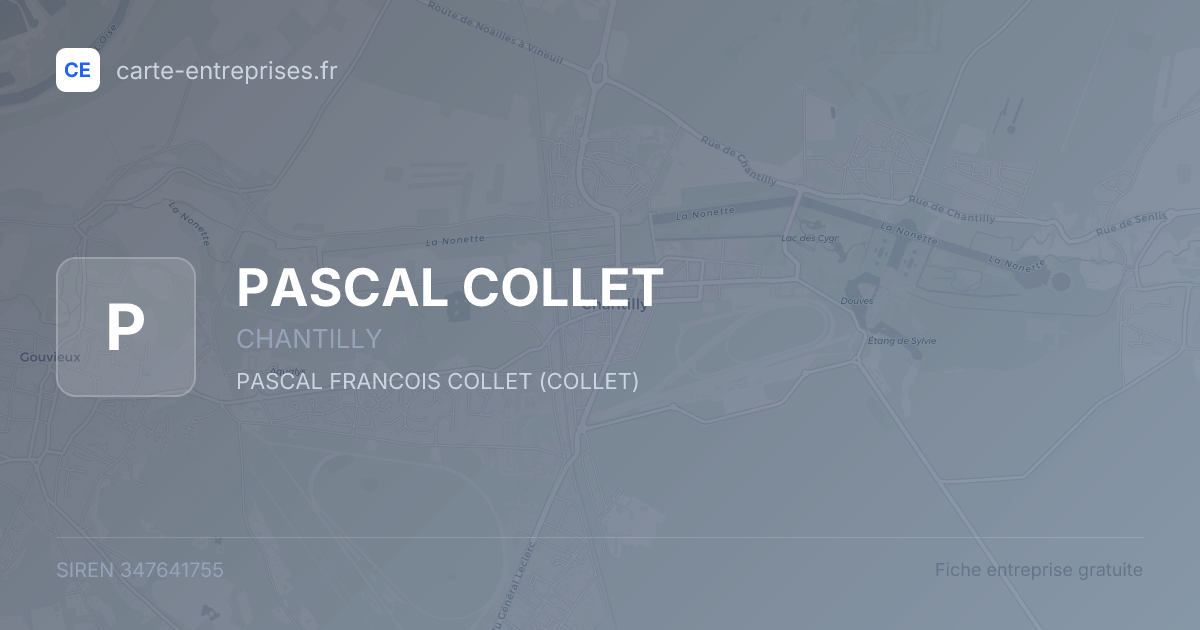 PASCAL COLLET — 347641755 — fiche entreprise
