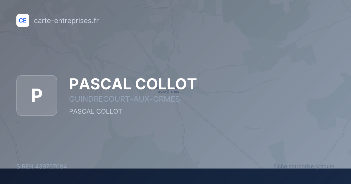 PASCAL COLLOT — 439707084 — fiche entreprise