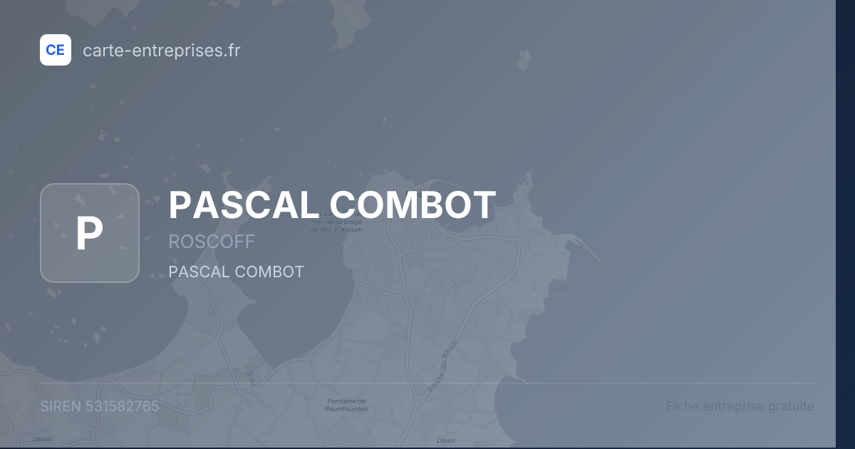 PASCAL COMBOT — 531582765 — fiche entreprise