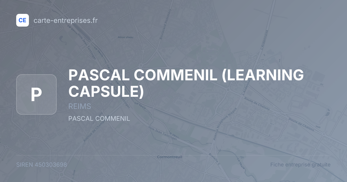 PASCAL COMMENIL (LEARNING CAPSULE) — 450303698 — fiche entreprise