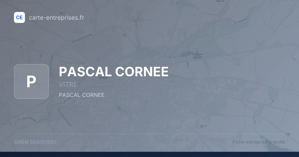 PASCAL CORNEE — 504551680 — fiche entreprise