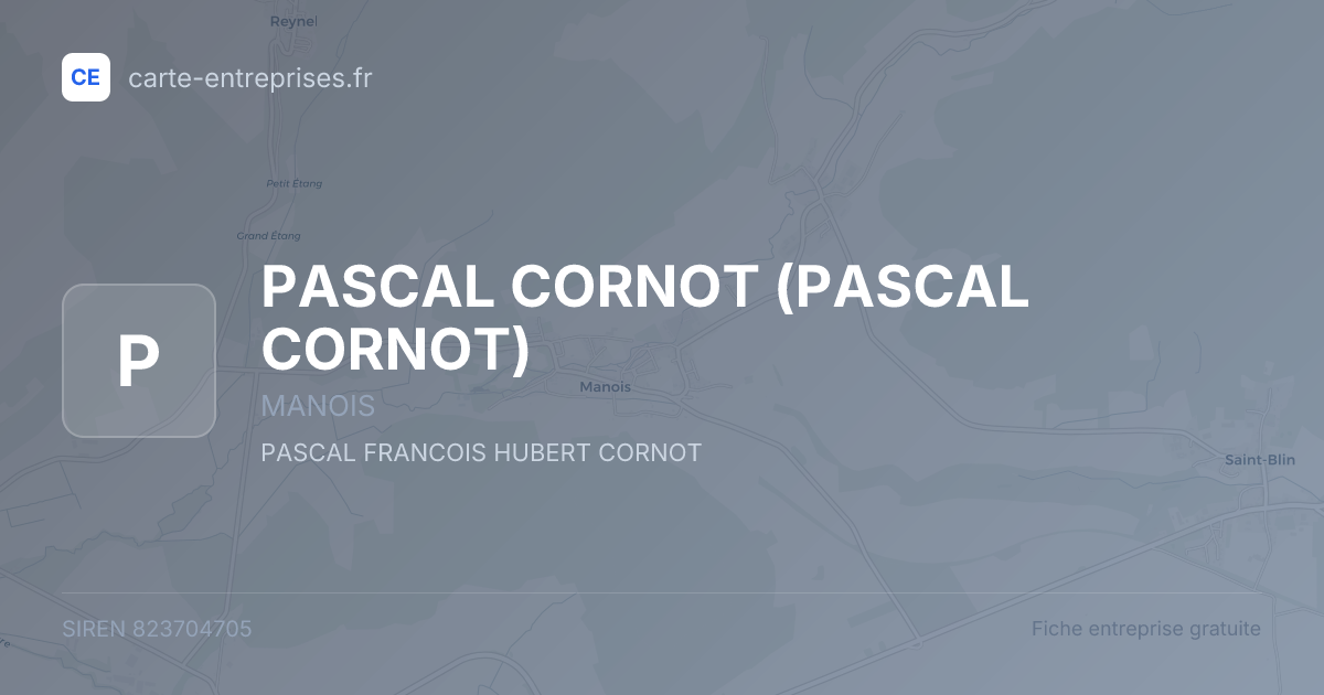 PASCAL CORNOT — 823704705 — fiche entreprise
