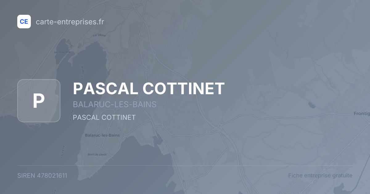 PASCAL COTTINET — 478021611 — fiche entreprise