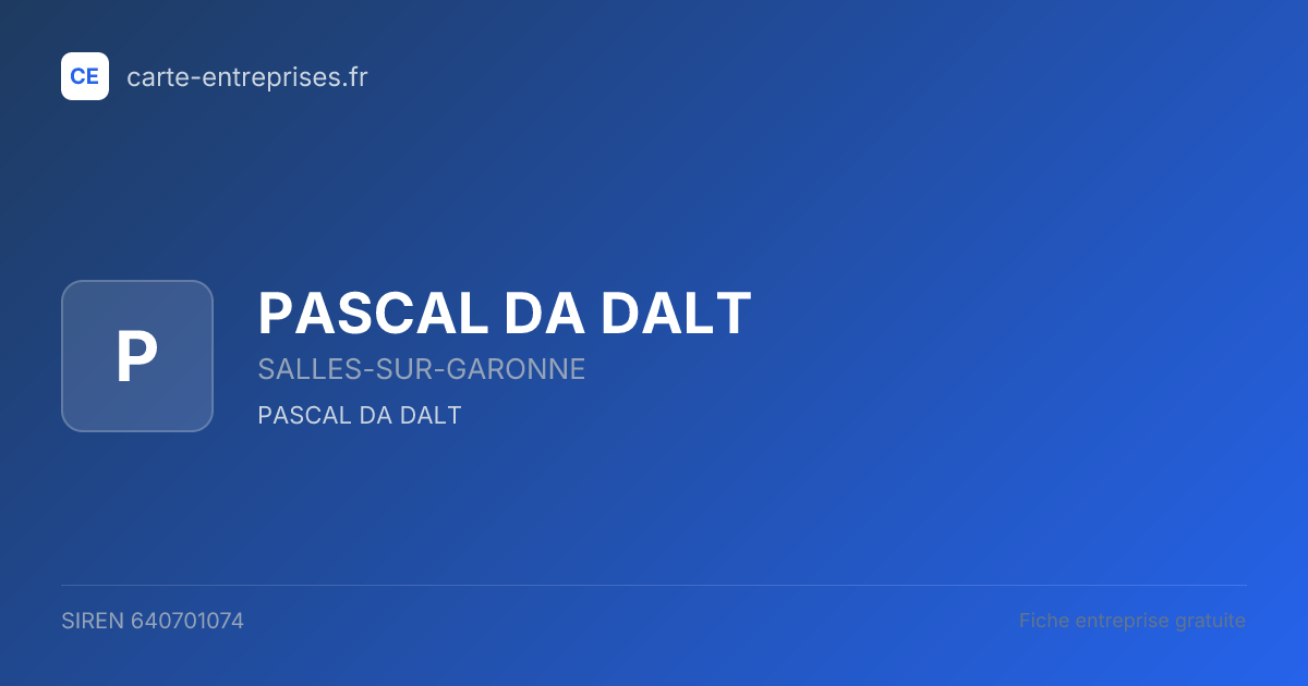 PASCAL DA DALT — 640701074 — fiche entreprise