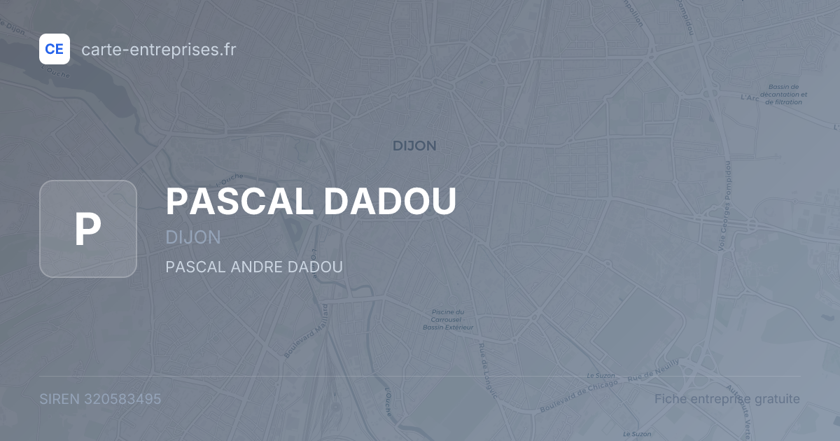 PASCAL DADOU — 320583495 — fiche entreprise