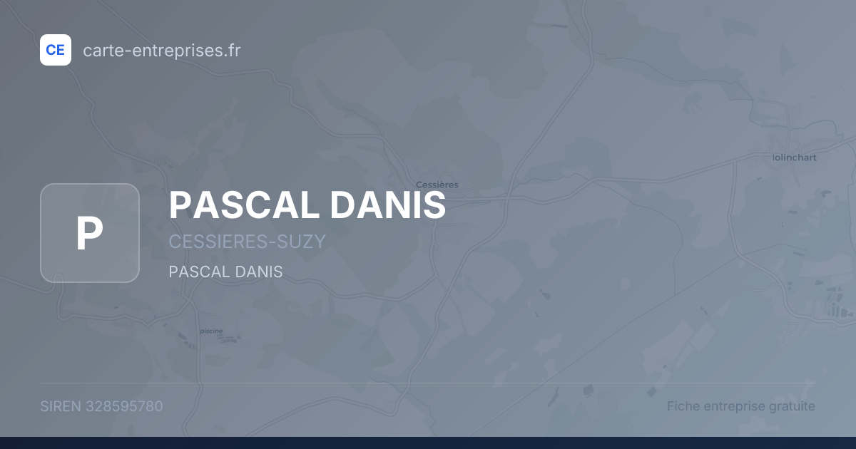 PASCAL DANIS — 328595780 — fiche entreprise
