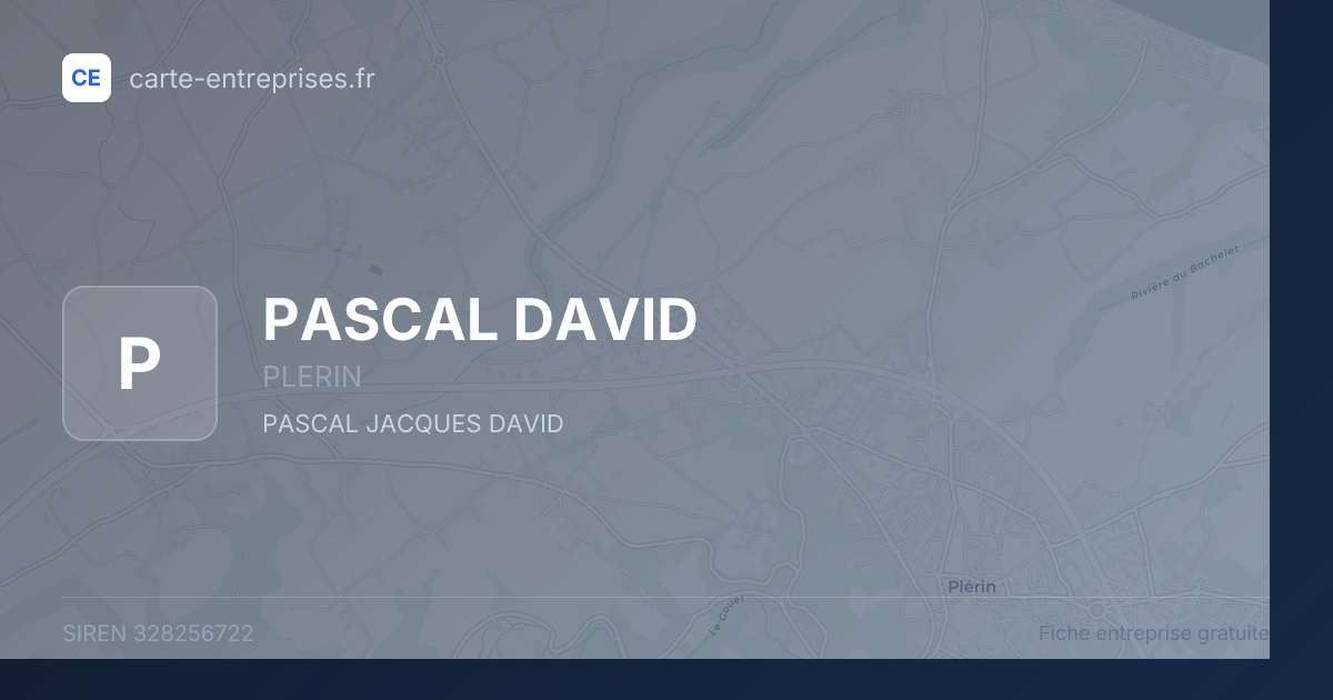 PASCAL DAVID — 328256722 — fiche entreprise