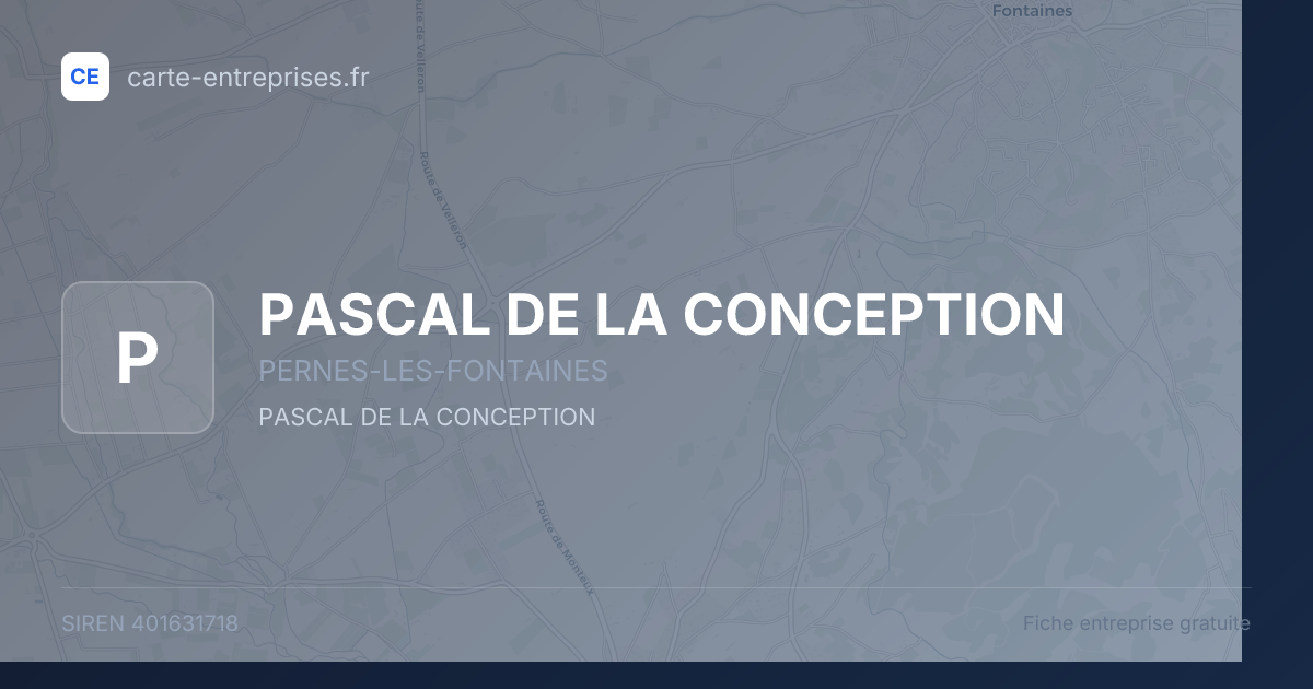PASCAL DE LA CONCEPTION — 401631718 — fiche entreprise