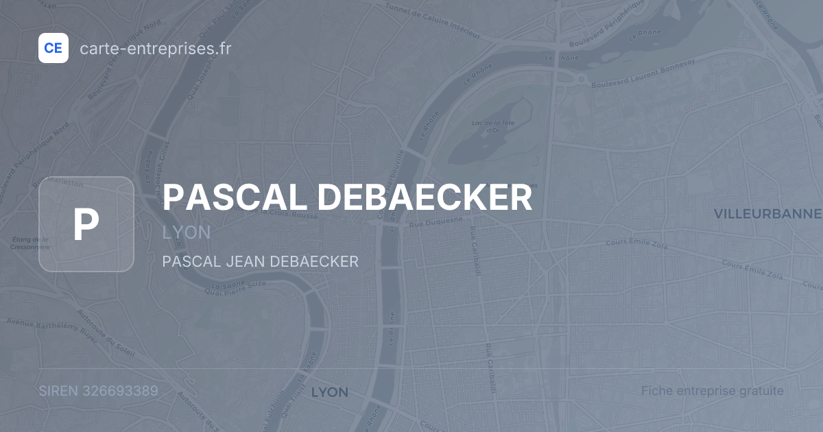 PASCAL DEBAECKER — 326693389 — fiche entreprise