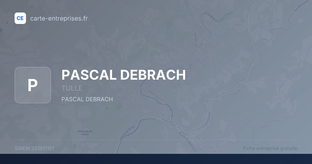 PASCAL DEBRACH — 351911151 — fiche entreprise