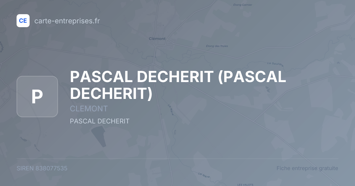 PASCAL DECHERIT — 838077535 — fiche entreprise