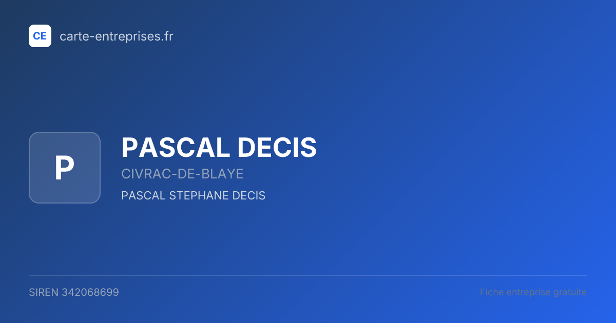 PASCAL DECIS — 342068699 — fiche entreprise