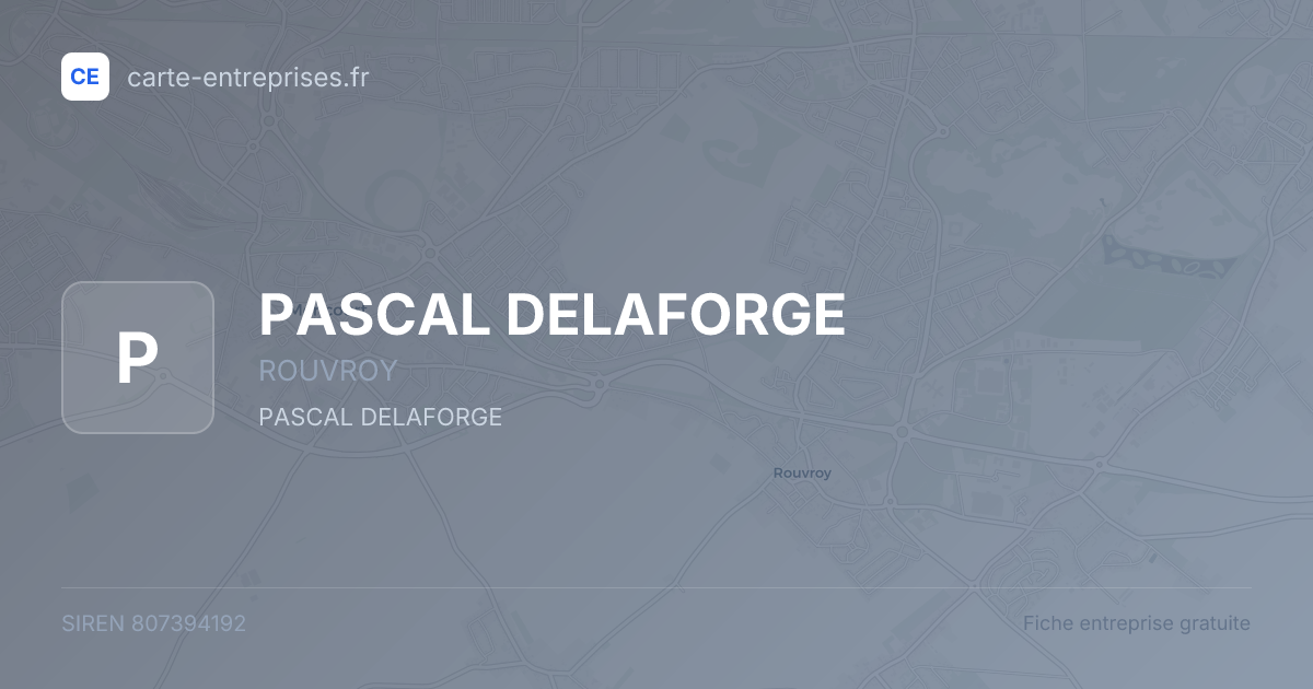 PASCAL DELAFORGE — 807394192 — fiche entreprise
