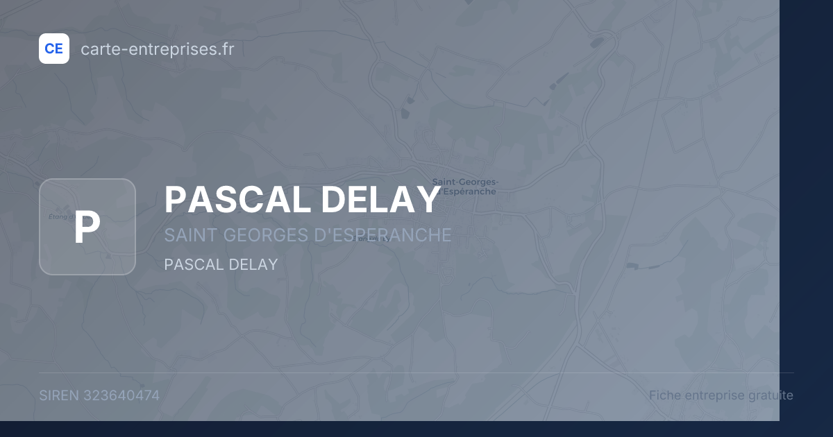 PASCAL DELAY — 323640474 — fiche entreprise