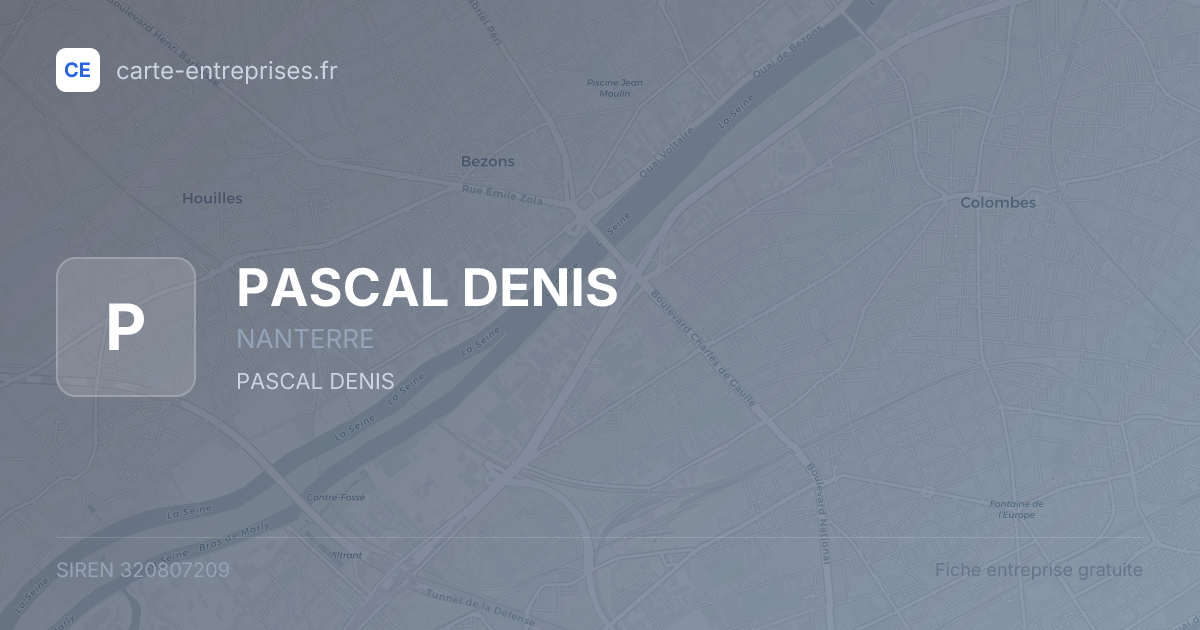 PASCAL DENIS — 320807209 — fiche entreprise