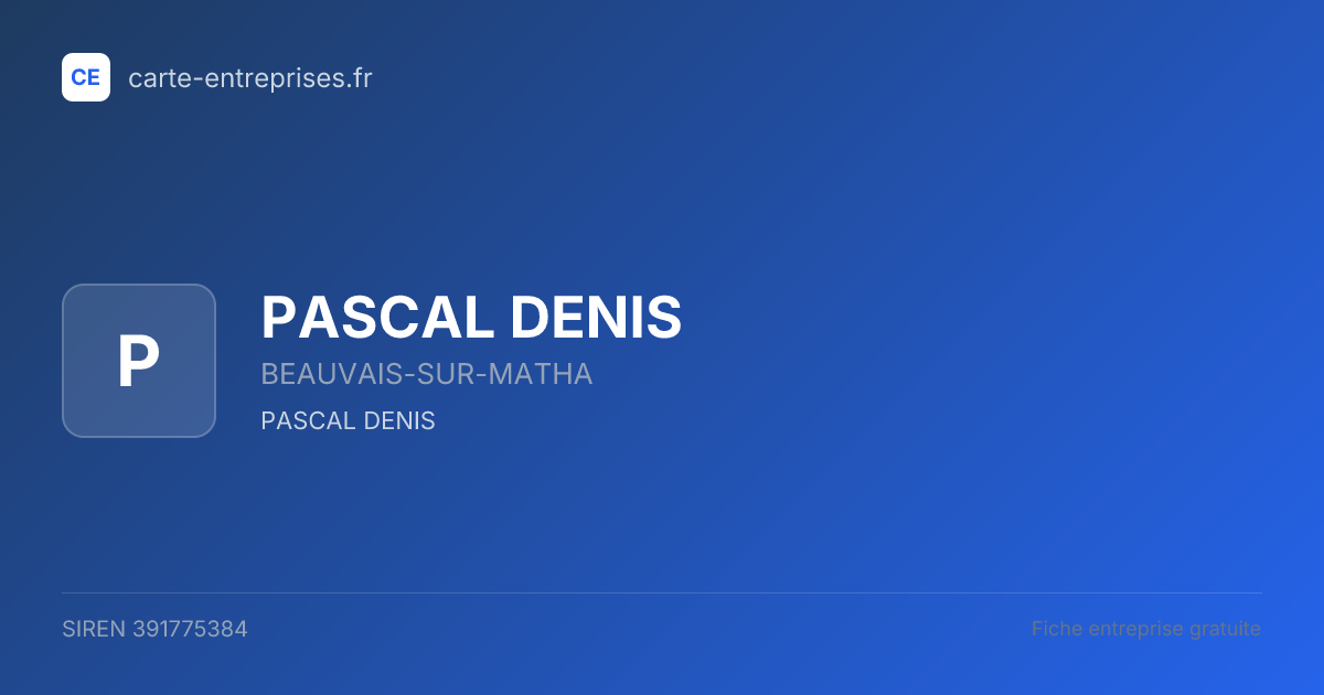 PASCAL DENIS — 391775384 — fiche entreprise