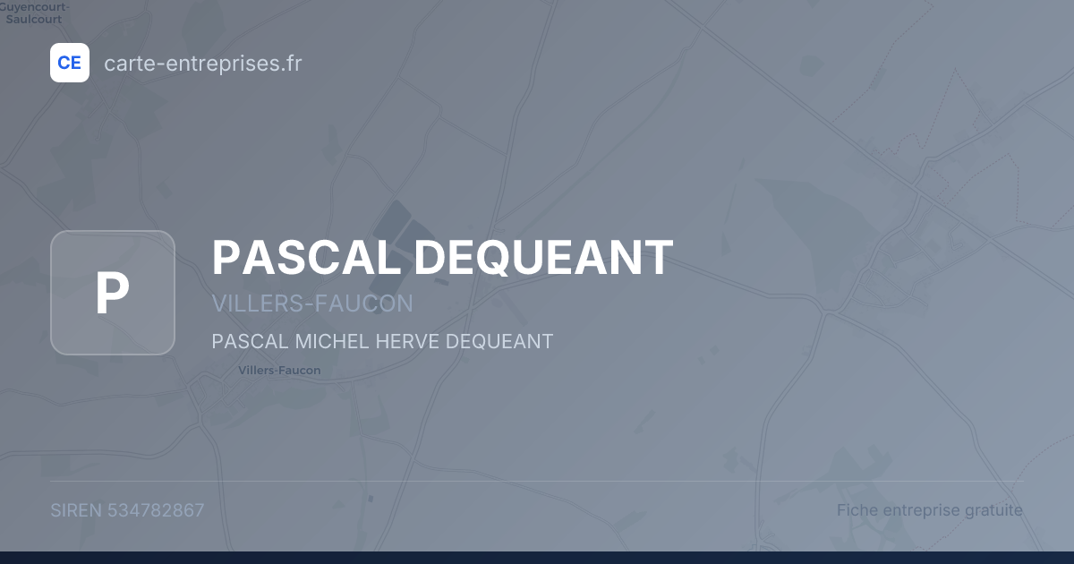 PASCAL DEQUEANT — 534782867 — fiche entreprise
