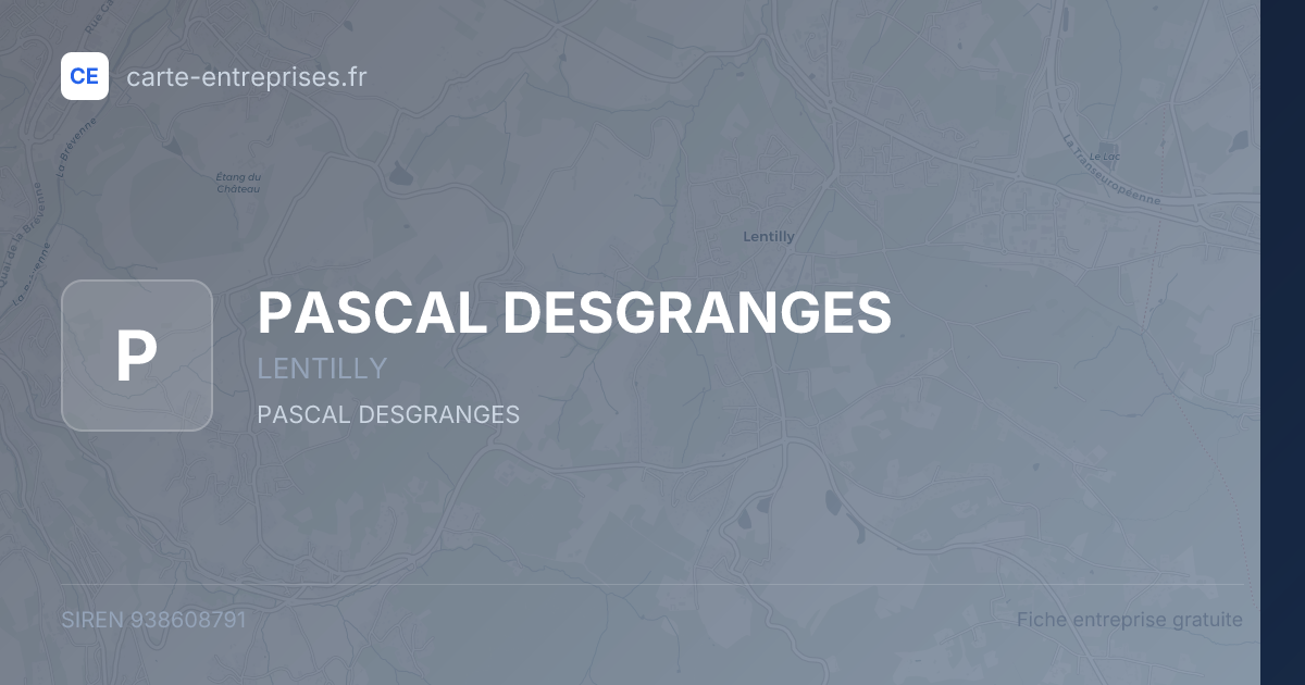 PASCAL DESGRANGES — 938608791 — fiche entreprise