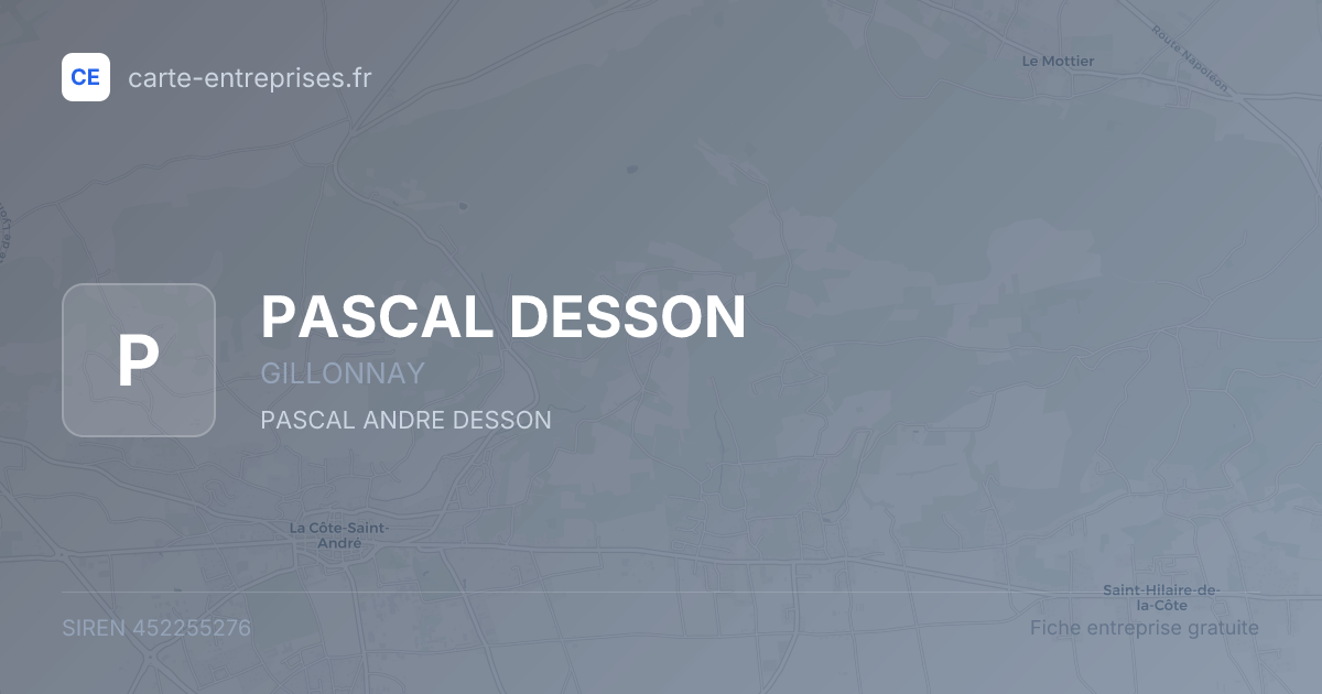 PASCAL DESSON — 452255276 — fiche entreprise