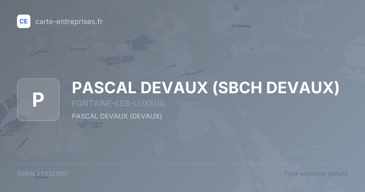 PASCAL DEVAUX (SBCH DEVAUX) — 484321567 — fiche entreprise