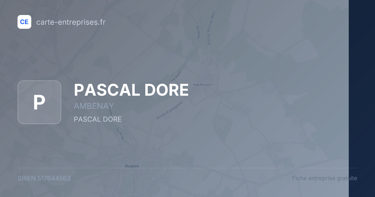 PASCAL DORE — 517644563 — fiche entreprise
