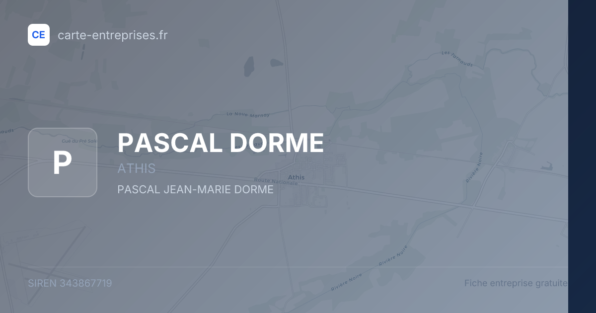 PASCAL DORME — 343867719 — fiche entreprise