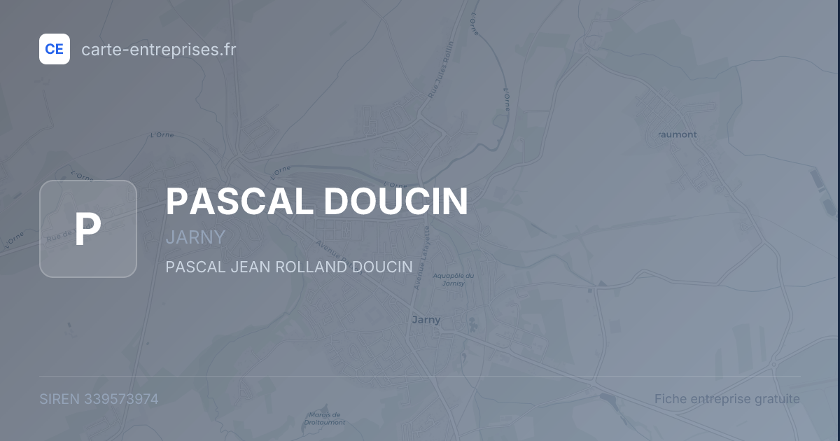 PASCAL DOUCIN — 339573974 — fiche entreprise