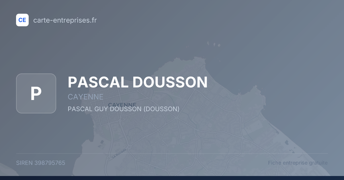 PASCAL DOUSSON — 398795765 — fiche entreprise
