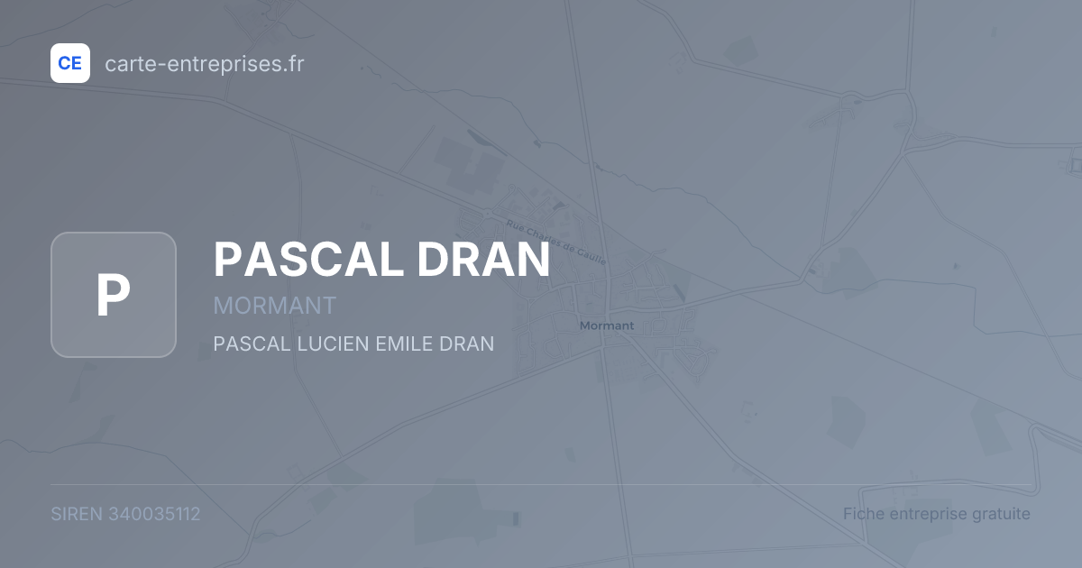 PASCAL DRAN — 340035112 — fiche entreprise