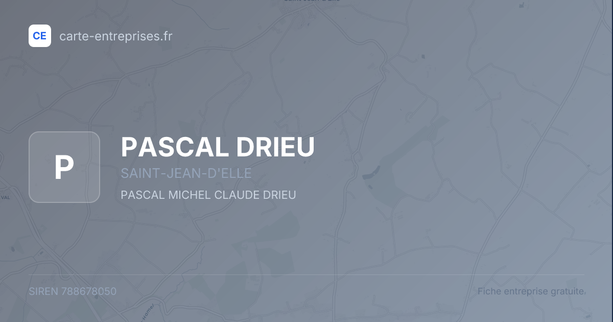 PASCAL DRIEU — 788678050 — fiche entreprise