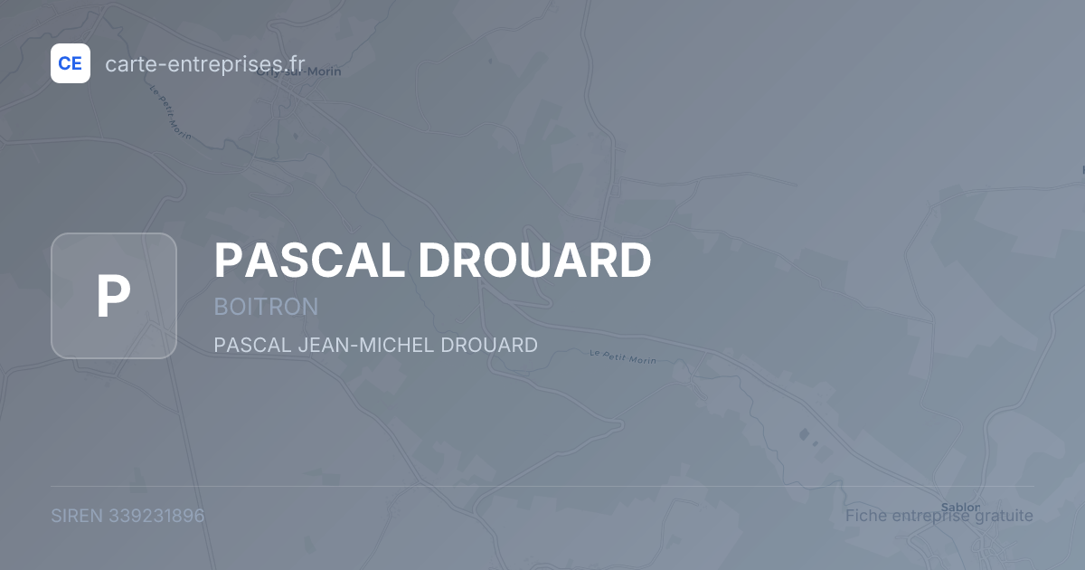 PASCAL DROUARD — 339231896 — fiche entreprise