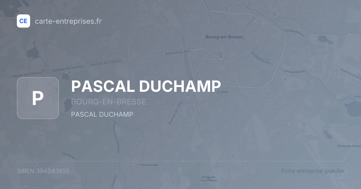 PASCAL DUCHAMP — 394043855 — fiche entreprise