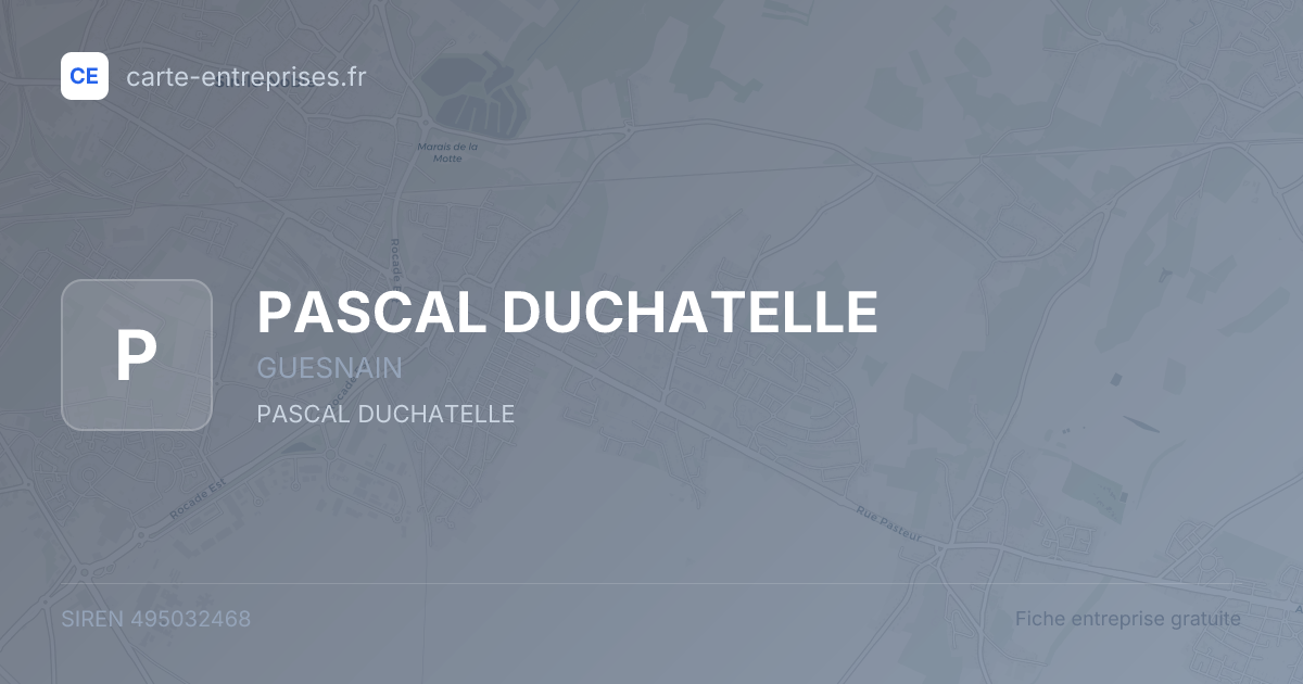 PASCAL DUCHATELLE — 495032468 — fiche entreprise