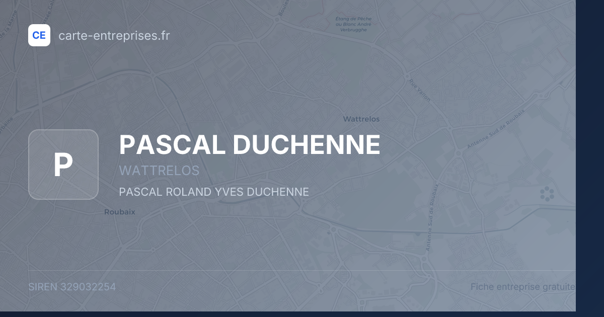 PASCAL DUCHENNE — 329032254 — fiche entreprise