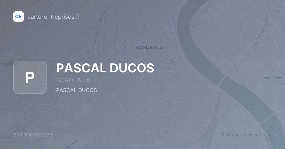 PASCAL DUCOS — 417929395 — fiche entreprise