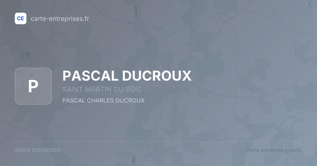 PASCAL DUCROUX — 319896569 — fiche entreprise
