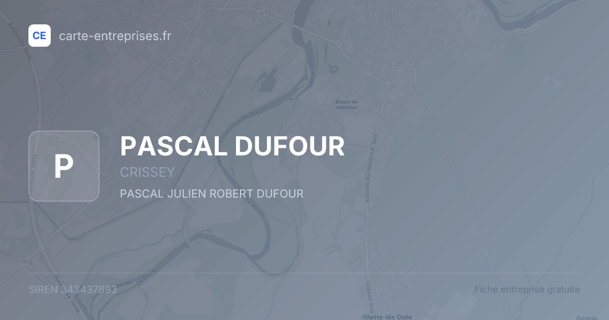 PASCAL DUFOUR — 343437893 — fiche entreprise