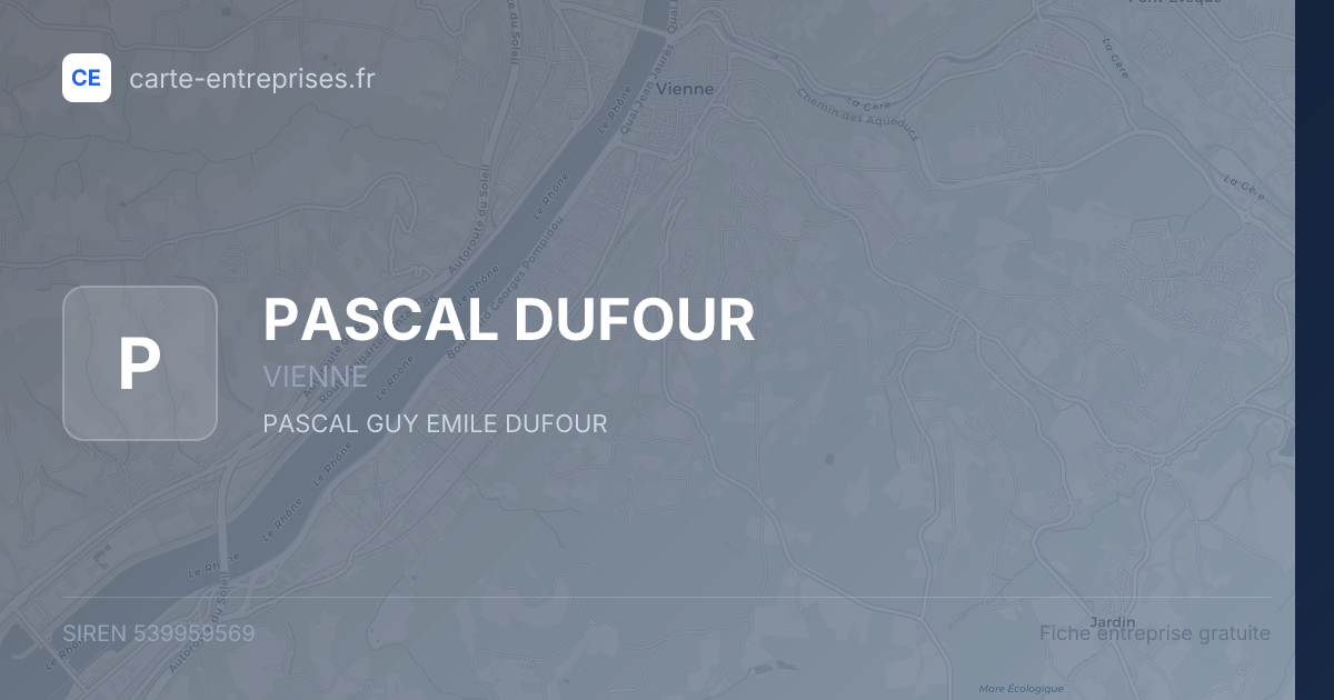 PASCAL DUFOUR — 539959569 — fiche entreprise