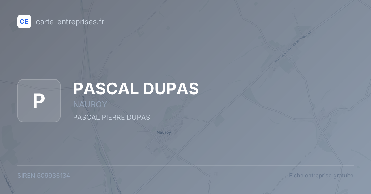 PASCAL DUPAS — 509936134 — fiche entreprise