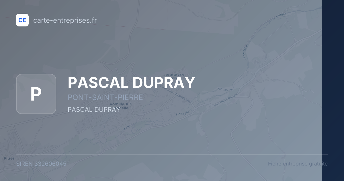 PASCAL DUPRAY — 332606045 — fiche entreprise