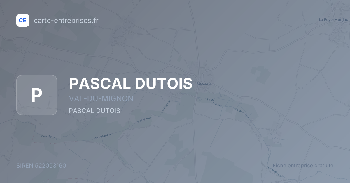 PASCAL DUTOIS — 522093160 — fiche entreprise