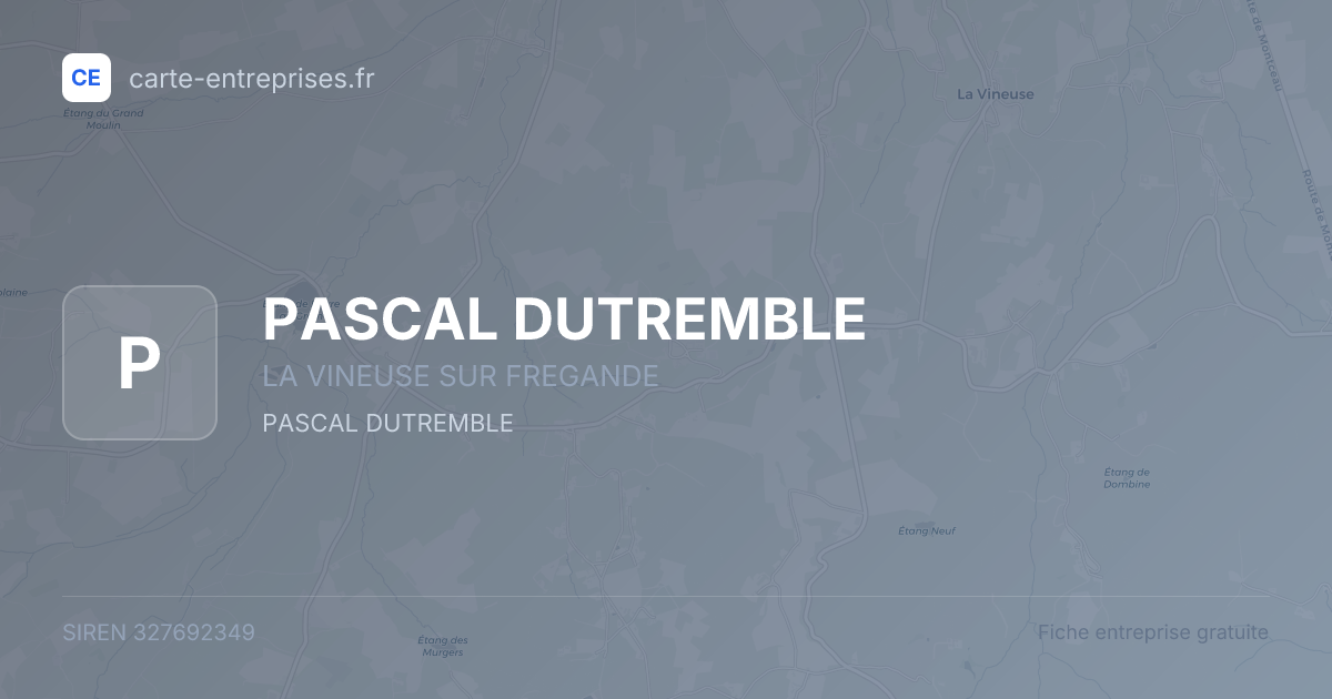 PASCAL DUTREMBLE — 327692349 — fiche entreprise